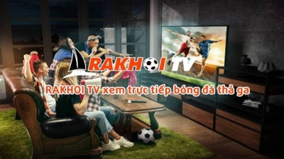 Rakhoi tv - Trực tiếp bóng đá Ngoại hạng Anh, La Liga, Serie A